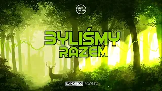 Fair Play - Byliśmy Razem (DJ NORBIX BOOTLEG 2022)