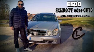 Mein erstes Auto! - Schrott oder gut? - E500