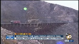 Restoring the San Diego-Mexico Rail