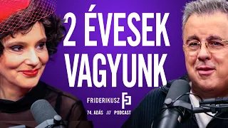 WE ARE 2 YEARS OLD: special birthday edition / Friderikusz Podcast episode 74.