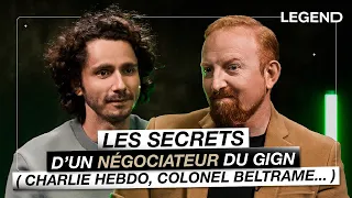 LES SECRETS D'UN NÉGOCIATEUR DU GIGN (CHARLIE HEBDO, COLONEL BELTRAME...)