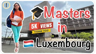 Masters in Luxembourg | What are the courses in Luxembourg? | @alaluxembourglo