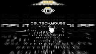 Die Liebe zur deutschen House Musik XXVII | Mal wieder Zeit für Deutsch House | GvG