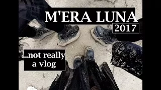 M'era Luna Festival 2017 - not really a vlog | lilachris