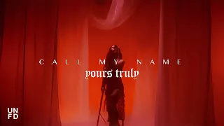 Yours Truly - Call My Name [Official Music Video]