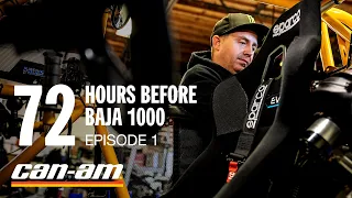 The pressure is building! 72 HOURS EP1 - The Baja 1000 featuring Phil Blurton.