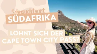 Sehnsuchtsort Südafrika - Lohnt sich der Cape Town City Pass? - VLOG Teil 3