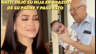 Natti Natasha llora Comparte Que Deja Su Hija Vida Isabelle En Brazos Del Abuelo Padre y Pasó Esto