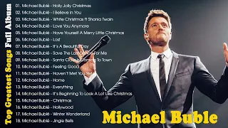 Michael Bublé Greatest Hits 2022💥💥 Best Songs of Michael Bublé Playlist full album