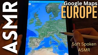 ASMR Google Maps Tour of Europe 🇩🇪🇮🇹🇳🇱