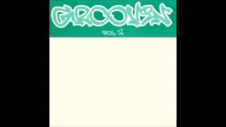 Groovin Vol. 2 - Side A "The Dream" (2004)