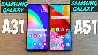 Samsung galaxy A31 vs Samsung galaxy A51,Samsung galaxy A51 vs Samsung galaxy A31
