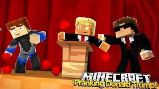 Minecraft - PRANKING PRESIDENT TRUMP IN THE WHITE HOUSE!!