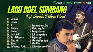 ALBUM POP SUNDA DOEL SUMBANG - MUMUN,TETEH, AI, RUNTAH, SOMSE, SI ETEH || LAGU TEMBANG KENANGAN