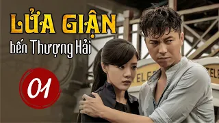 LỬA GIẬN BẾN THƯỢNG HẢI - Tập 01 | Siêu Phẩm Kháng Nhật Không Thể Bỏ Lỡ 2023 (Thuyết Minh)