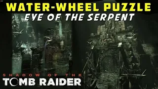 How to Solve the Water-Wheel Puzzle & Open the Gate (Eye of the Serpent) - SHADOW OF THE TOMB RAIDER