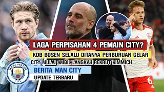 LAGA PERPISAHAN‼️4 Pemain Ucapkan Selamat Tinggal🤔KDB Bosen Ditanyai Juara🔵City Incar Kimmich