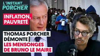 INFLATION, PAUVRETÉ : THOMAS PORCHER DÉMONTE LES MENSONGES DE BRUNO LE MAIRE