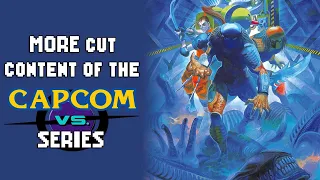 MORE Cut Content of the Vs. Games - Capcom Vs. Legacy