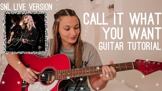 Call It What You Want Guitar Tutorial (SNL acoustic live version!) No Capo // Nena Shelby
