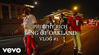 Philthy Rich - KING OF OAKLAND VLOG #1 (ARIZONA)