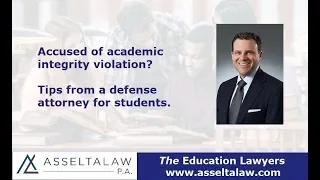 Accused of academic integrity violation? Tips from a defense attorney for students.