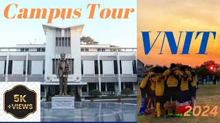 VNIT Nagpur || VNIT Campus Tour || VNIT Special Attractions || Student Life at VNIT || latest 2024 |