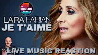 MY REACTION TO THE STUNNING MUSIC of Lara Fabian - "Je T'aime" [2003] | Lara is FABULOUS!