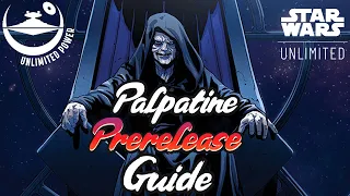 Emperor Palpatine Prerelease Guide : Star Wars Unlimited
