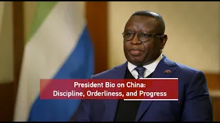 President Bio on China: Discipline, orderliness and progress