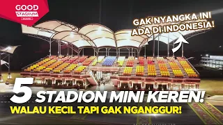 HEMAT TAPI KEREN! INILAH STADION KECIL PALING KEREN DI INDONESIA!