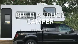 Truck Camper Build in 5 minutes