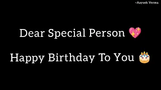 Happy Birthday 'Dear Special Person' 🎂🥳❤ | Birthday Poetry | Dil ki Baaten.... | ~Aayush Verma