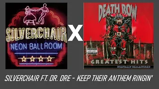 Silverchair ft. Dr. Dre & Nanci Fletcher - Keep Their Anthem Ringin' (EXPLICIT)