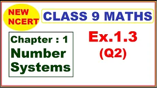 Class 9 Maths | Ex.1.3 Q2 | Chapter 1 | Number Systems | New  NCERT |