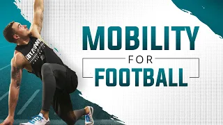6 Best Mobility Exercises For Football Players | AT HOME WORKOUT