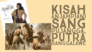 (Buku #14) Kisah Anjampiani Sang Pujangga, Putra Ranggalawe dari Tuban