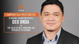 Rappler Talk: Deo Onda on the value of West PH Sea resources to Filipinos