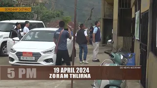 DD News Mizoram - Zoram Thlirna | 19 April 2024 | 5:00 PM