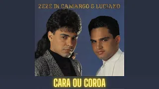 Cara ou Coroa (A Cara o Cruz) - Zezé Di Camargo & Luciano (1992)