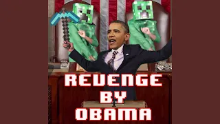 Revenge by Obama (Creeper, Aw Man)