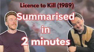 Licence to Kill (1989) summarised in 2 minutes