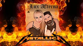 Metallica - Lux Æterna (Reaction/Greek)