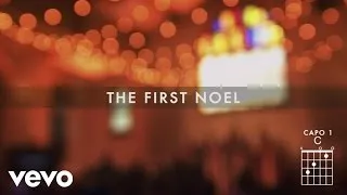 Chris Tomlin - The First Noel (Live/Lyrics And Chords)