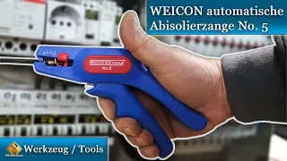 Kabel Abmantelwerkzeug - WEICON automatische Abisolierzange No. 5  / Review & Test