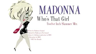 Madonna - Who's That Girl (12 Inch Slammer Mix)