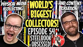 WORLD'S BIGGEST COLLECTORS EPISODE 54 WITH STEELBOOK OBSESSED!