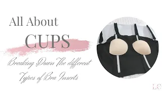 What Are the different types of bra/cups inserts