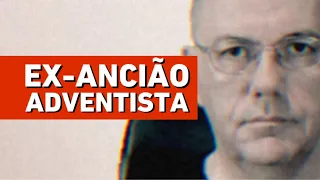 A verdade sobre a Igreja Adventista do Sétimo Dia (segundo um ex-ANCIÃO) | William Comenale