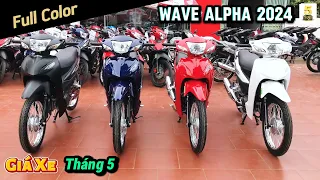 “FULL COLOR” Wave Alpha 110 2024 ▶️ Giá xe Wave Alpha 110 2024 tháng 5 🔴 TOP 5 ĐAM MÊ